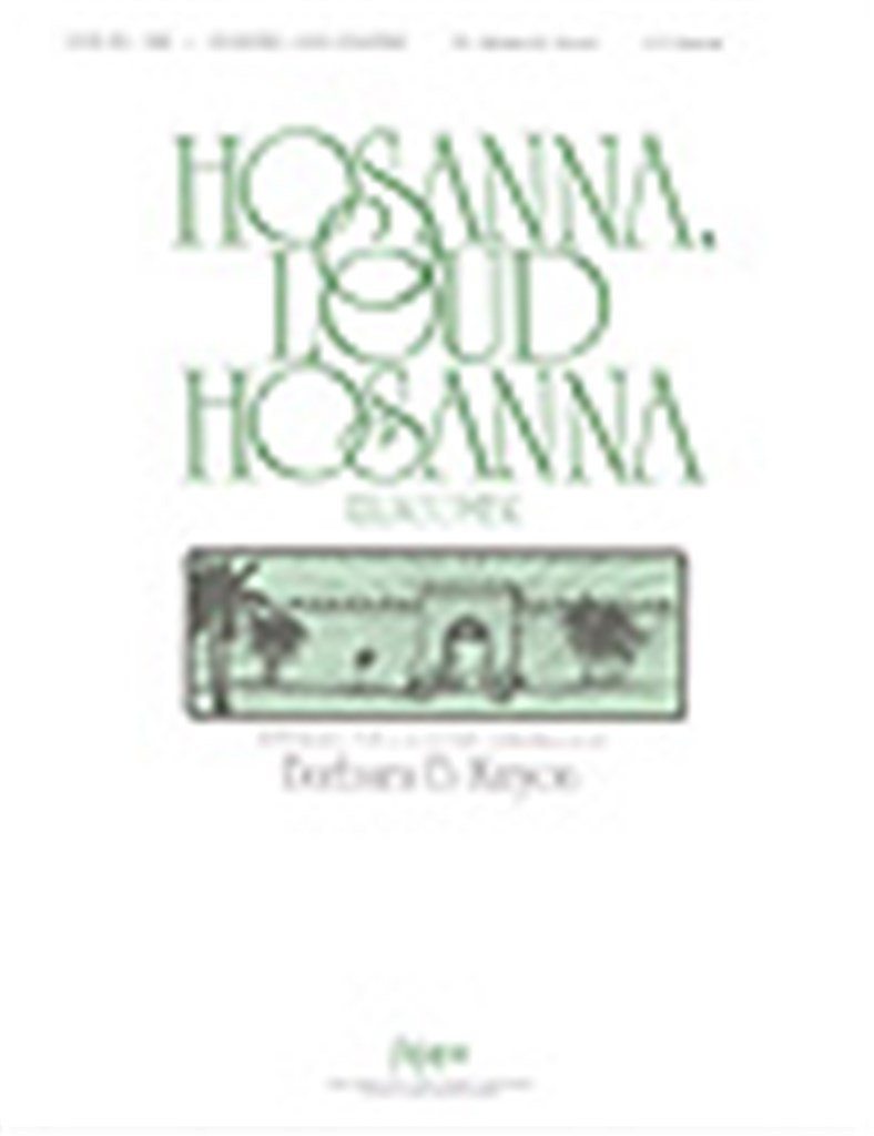 Hosanna, Loud Hosanna